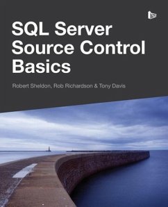 SQL Server Source Control Basics - Sheldon, Robert; Richardson, Rob; Davis, Tony