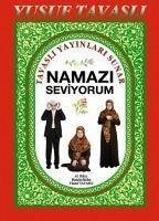 Namazi Seviyorum - Tavasli, Yusuf