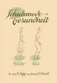 Schuhmode und Gesundheit Schuhmode und Gesundheit