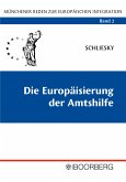 Die Europäisierung der Amtshilfe (eBook, PDF)