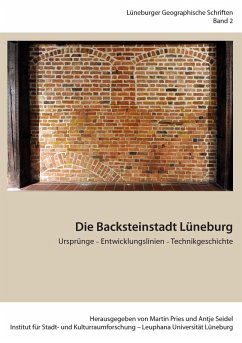 Die Backsteinstadt Lüneburg (eBook, ePUB)