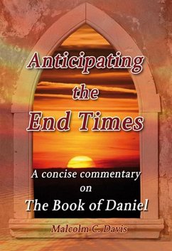 Anticipating the End Times - Davis, Malcolm