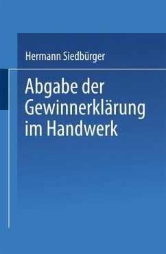 Abgabe der Gewinnerklärung im Handwerk - Siedbürger, Hermann