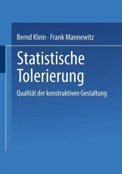 Statistische Tolerierung - Klein, Bernd;Mannewitz, Frank