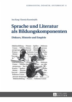 Sprache und Literatur als Bildungskomponenten - Karg, Ina;Kuzminykh, Ksenia