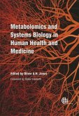 Metabolomics and Systems Biology in Human Health and Medicine