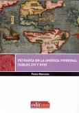 Petrarca en la América virreinal. Siglos XVI-XVII
