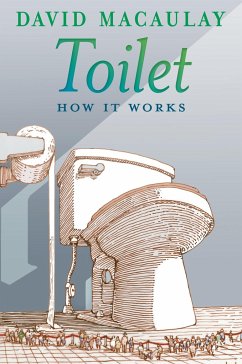 Toilet: How It Works - Macaulay, David; Keenan, Sheila