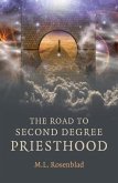 The Road to Second Degree Priesthood