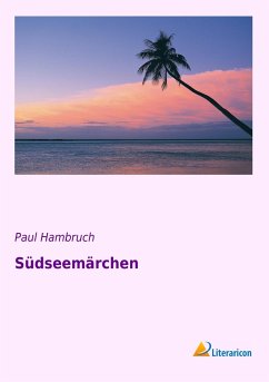 Südseemärchen - Hambruch, Paul