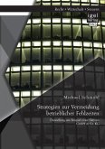 Strategien zur Vermeidung betrieblicher Fehlzeiten: Darstellung am Beispiel einer fiktiven GmbH & Co. KG