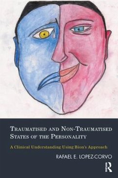 Traumatised and Non-Traumatised States of the Personality - Lopez-Corvo, Rafael E