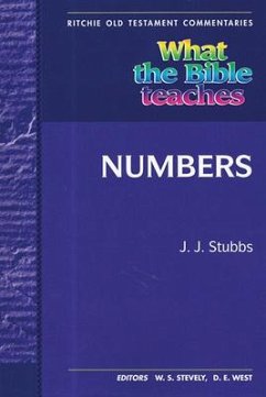 What the Bible Teaches - Numbers - Stubbs, John J