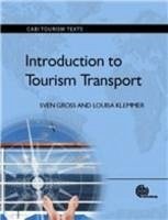 Introduction to Tourism Transport - Gross, Sven; Klemmer, Louisa