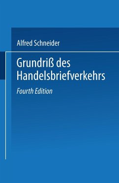 Grundriß des Handelsbriefverkehrs - Schneider, Alfred