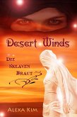 Desert Winds - Die Sklavenbraut (eBook, ePUB)