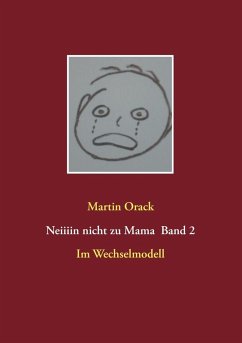 Im Wechselmodell (eBook, ePUB) - Orack, Martin