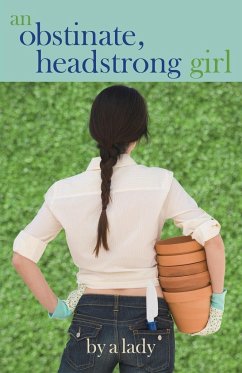 An Obstinate Headstrong Girl - Bok, Abigail