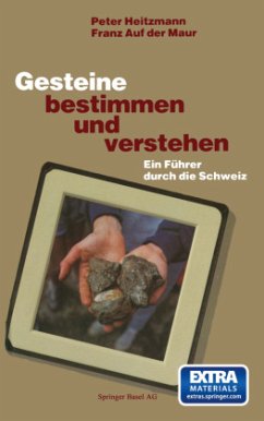 Gesteine bestimmen und verstehen - MAUR;AUFDERMAUR;HEITZMAN