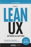 Lean UX : cómo aplicar los principios Lean a la mejora de la experiencia de usuario