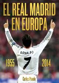 El Real Madrid en Europa, 1955-2014
