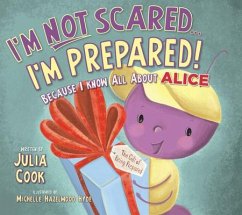 I'm Not Scared...I'm Prepared! - Cook, Julia