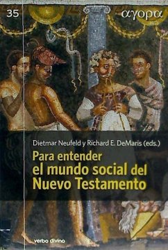 Para entender el mundo social del Nuevo Testamento - DeMaris, Richard E. . . . [et al.
