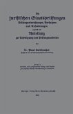 Die juristischen Staatsprüfungen Die juristischen Staatsprüfungen