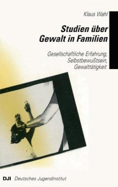 Studien über Gewalt in Familien - Wahl, Klaus