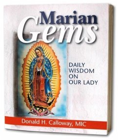 Marian Gems: Daily Wisdom on Our Lady - Calloway, Donald H.
