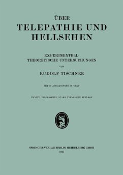 Über Telepathie und Hellsehen - Tischner, Rodulf