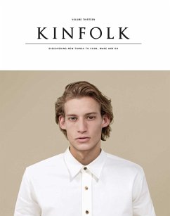 Kinfolk Volume 13: The Imperfect Issue - Kinfolk