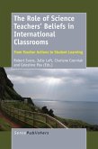The Role of Science Teachers' Beliefs in International Classrooms