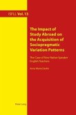 The Impact of Study Abroad on the Acquisition of Sociopragmatic Variation Patterns