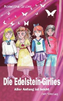 Die Edelstein-Girlies - Aller Anfang ist leicht - Gruler, Roswitha