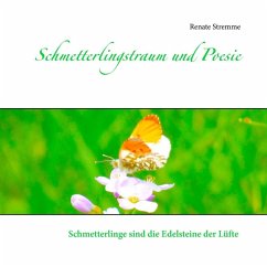 Schmetterlingstraum und Poesie (eBook, ePUB) Schmetterlingstraum und Poesie (eBook, ePUB)