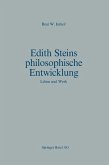 Edith Steins philosophische Entwicklung Edith Steins philosophische Entwicklung