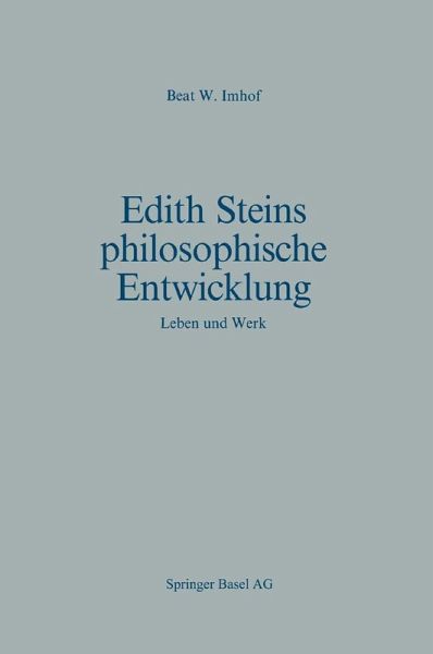 Edith Steins philosophische Entwicklung Edith Steins philosophische Entwicklung