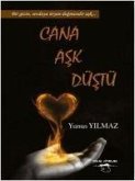 Cana Ask Düstü