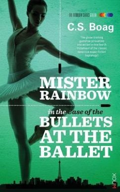 The Case of the Bullets at the Ballet - Boag, C. S.