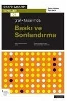 Grafik Tasarimda Baski ve Sonlandirma - Ambrose, Gavin; Harris, Paul