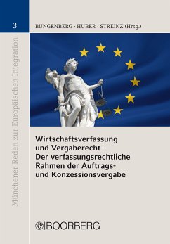 Wirtschaftsverfassung und Vergaberecht - Der verfassungsrechtliche Rahmen der Auftrags- und Konzessionsvergabe (eBook, PDF)