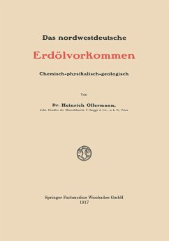 Das nordwestdeutsche Erdölvorkommen - Offermann, Heinrich