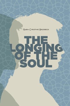 The Longing of the Soul - Brodbeck, Rabia Christine