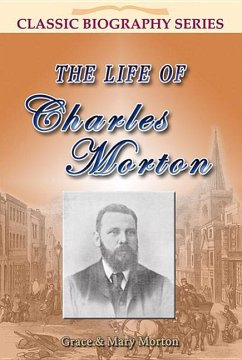 The Life of Charles Morton - Morton