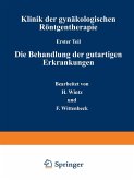 Klinik der gynäkologischen Röntgentherapie