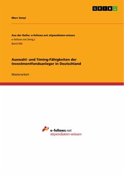 Auswahl- und Timing-Fähigkeiten der Investmentfondsanleger in Deutschland