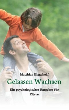 Gelassen Wachsen - Niggehoff, Matthias