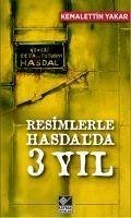 Resimlerle Hasdalda 3 Yil - Yakar, Kemalettin