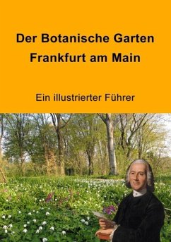 Der Botanische Garten Frankfurt am Main (eBook, ePUB)